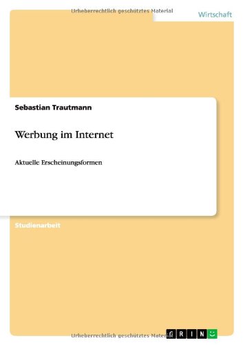 Werbung im Internet: Aktuelle Erscheinungsformen