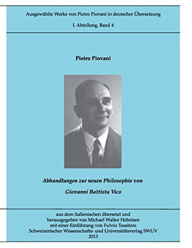 Piovani-Edition Bd. 4: Die neue Philosophie von Giovanni Battista Vico