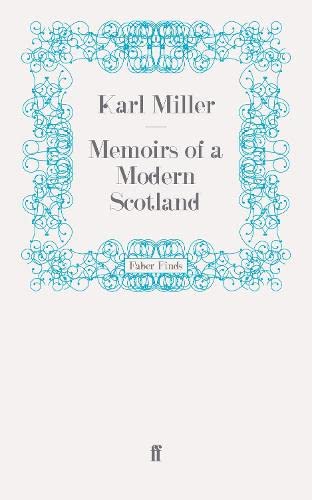Memoirs of a Modern Scotland