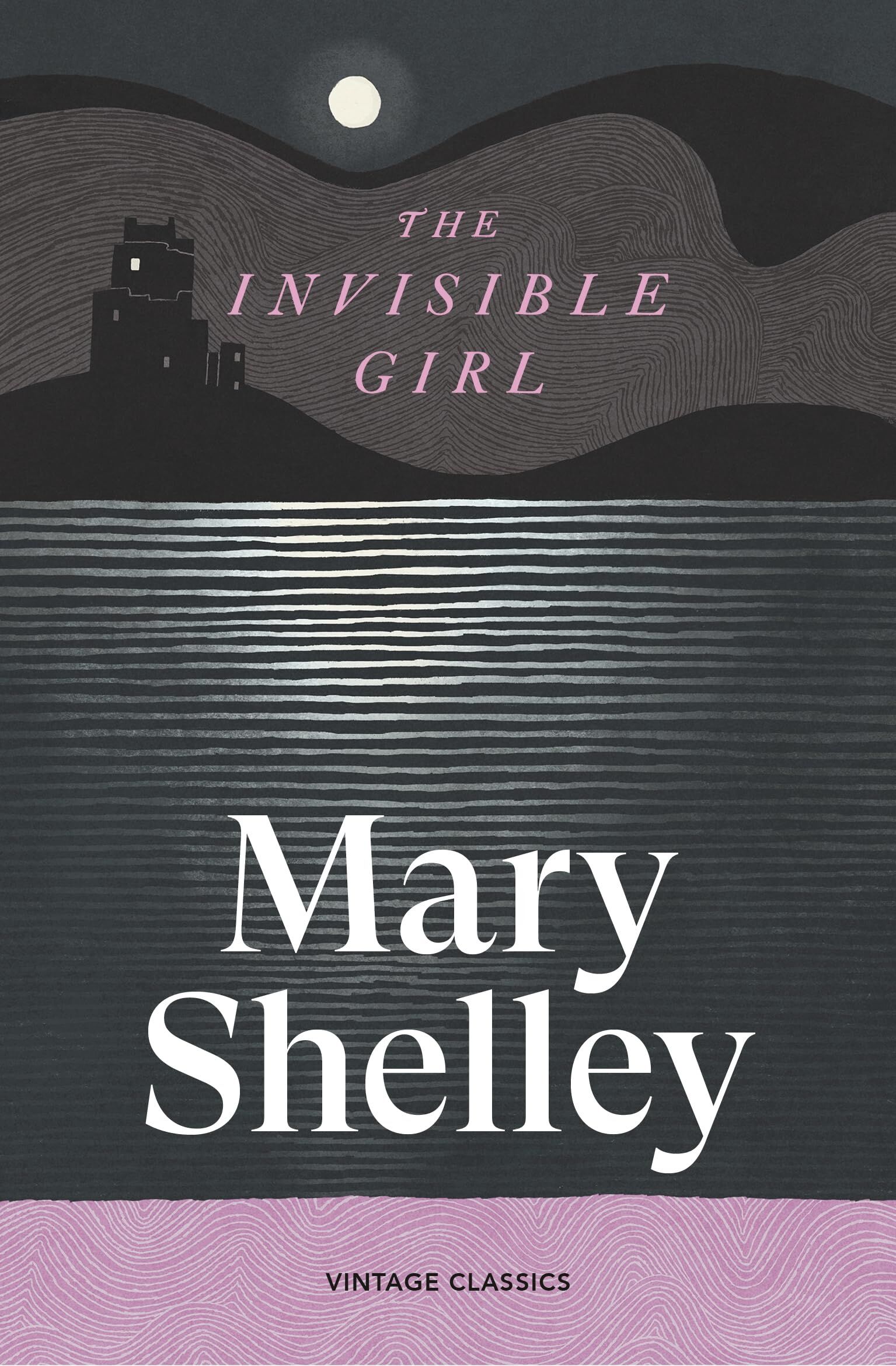 Mary Shelley The Invisible Girl