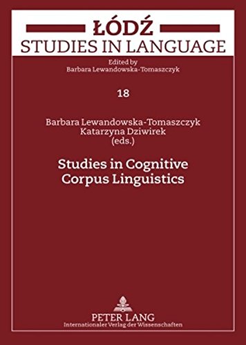 Studies in Cognitive Corpus Linguistics (Lódz Studies in Language)
