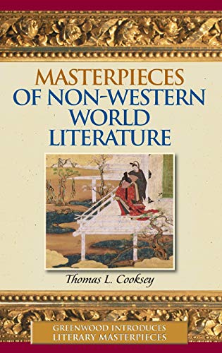 Masterpieces of Non-Western World Literature (Greenwood Introduces Literary Masterpieces)