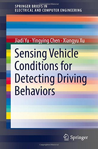 Sensing Vehicle Conditions for Detecting Driving Behaviors (SpringerBriefs in Electrical and Computer Engineering)