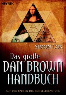 Das große Dan-Brown-Handbuch. Auf den Spuren des Bestsellerautors