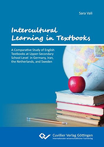 Intercultural Learning in Textbooks: A Comparative Study of English Textbooks at Upper-Secondary School Level in Germany, Iran, the Netherlands, and Sweden