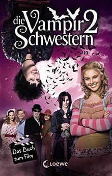 Die Vampirschwestern 2 - Das Buch zum Film