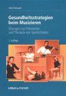 Gesundheitsstrategien beim Musizieren