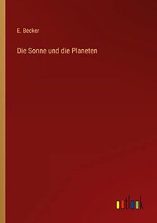 Die Sonne und die Planeten