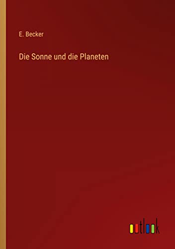Die Sonne und die Planeten