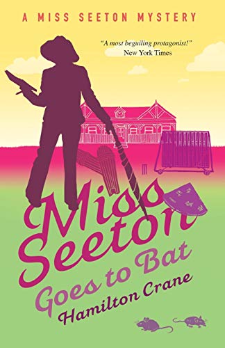Miss Seeton Goes to Bat (A Miss Seeton Mystery, Band 14)