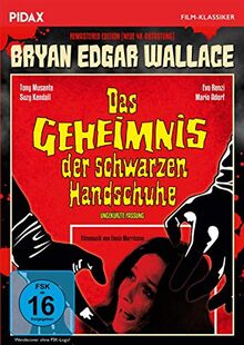 Bryan Edgar Wallace: Das Geheimnis der schwarzen Handschuhe - Remastered Edition / Spannender Gruselkrimi mit Starbesetzung + Bonusmaterial (Pidax Film-Klassiker)