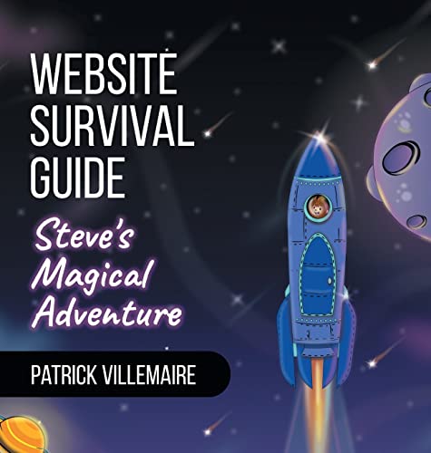 Website Survival Guide: Steve's Magical Adventure