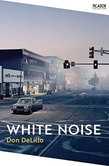 White Noise: Don Delillo (Picador Collection, 13)