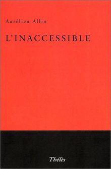 L'Inaccessible von Allin, Aurélien | Buch | Zustand gut