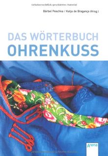 Das Wörterbuch Ohrenkuss