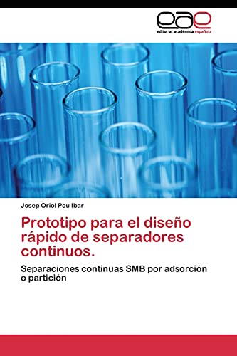 Prototipo para el diseño rápido de separadores continuos.: Separaciones continuas SMB por adsorción o partición