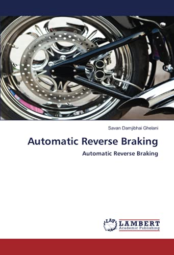 Automatic Reverse Braking: Automatic Reverse Braking