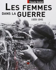 Femmes dans la guerre, 1939-1945