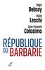 République ou barbarie