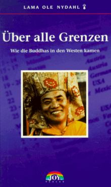 Über alle Grenzen. Wie die Buddhas in den Westen kamen