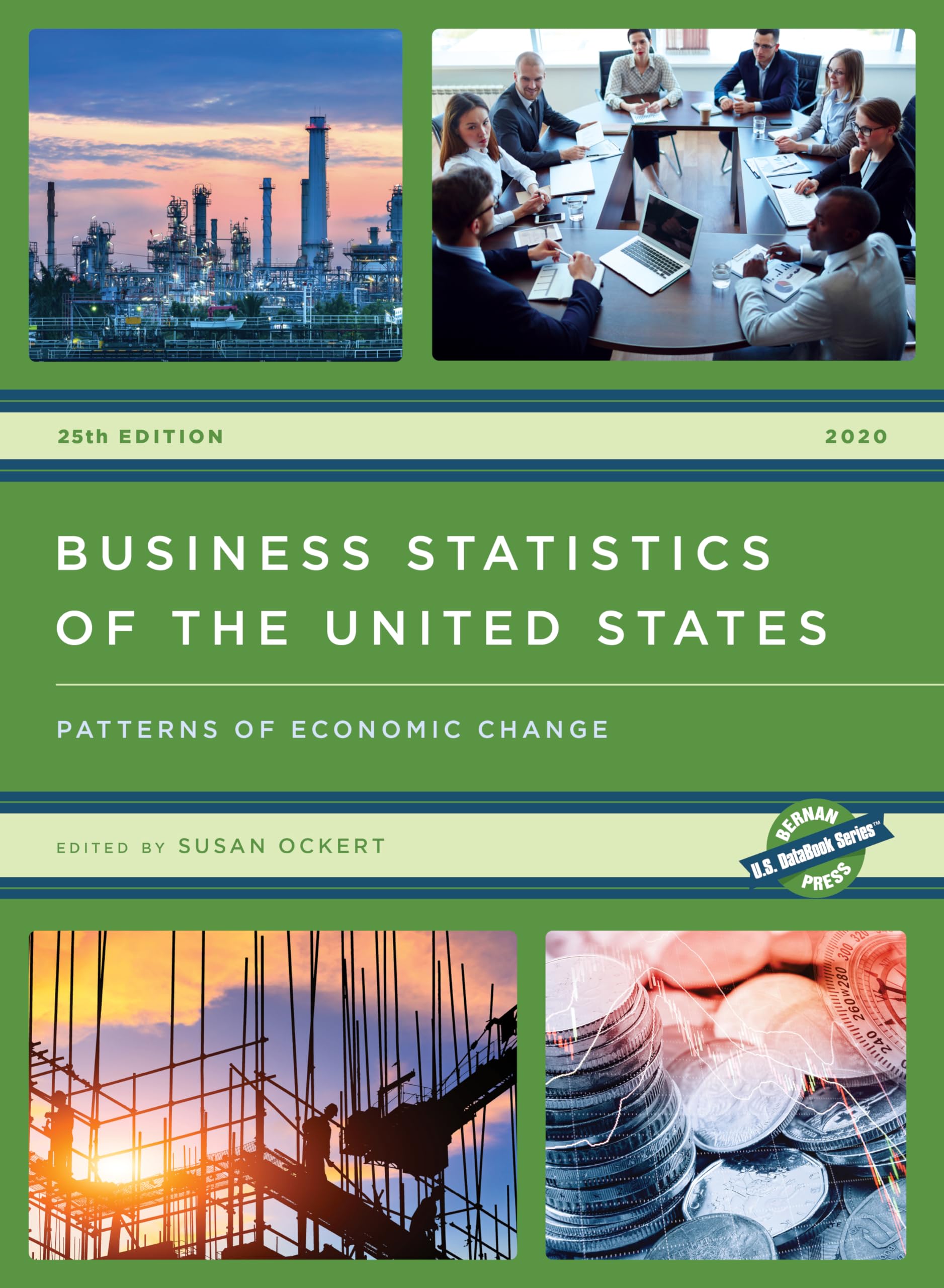 Business Statistics of the United States 2020: Patterns of Economic Change (U.S. DataBook Series)