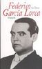 Federico Garcia Lorca - Biographie