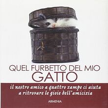 Quel furbetto del mio gatto