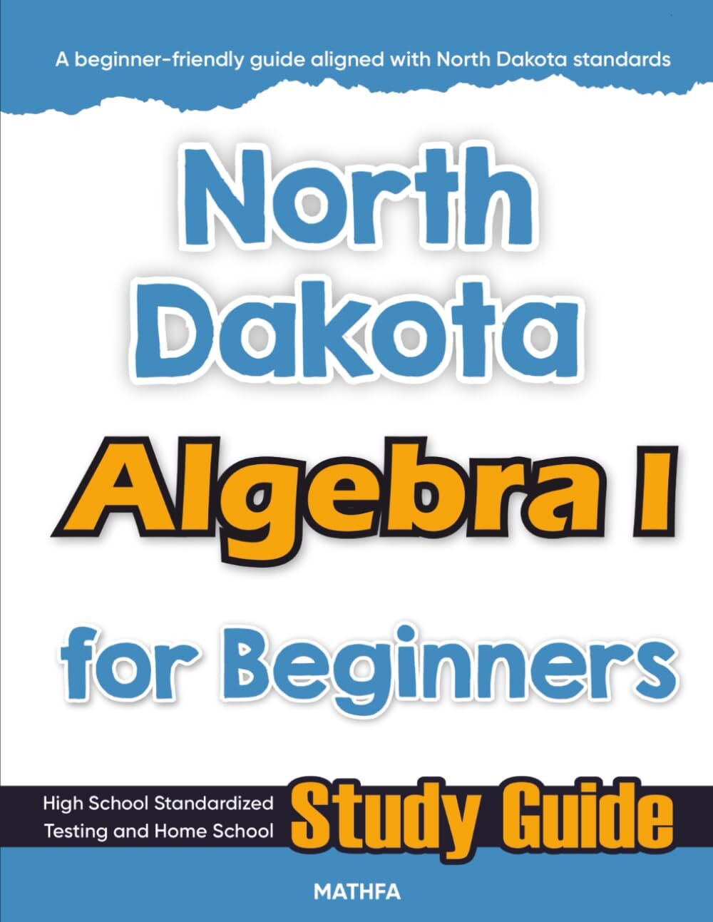 North Dakota Algebra I for Beginners