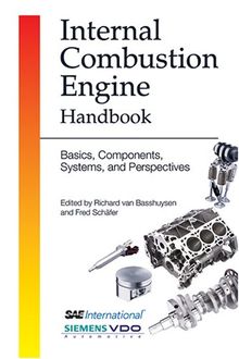 Internal Combustion Engine Handbook: Basics, Components, Systems, and Perspectives