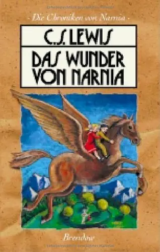 Die Chroniken von Narnia 1. Das Wunder von Narnia Cover