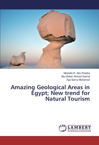 Amazing Geological Areas in Egypt; New trend for Natural Tourism