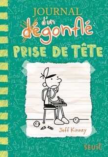 Journal d'un dégonflé. Vol. 18. Prise de tête