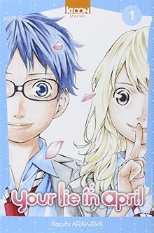 Your lie in april. Vol. 1