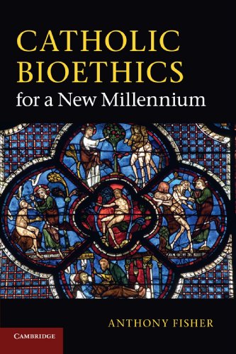 Catholic Bioethics for a New Millennium
