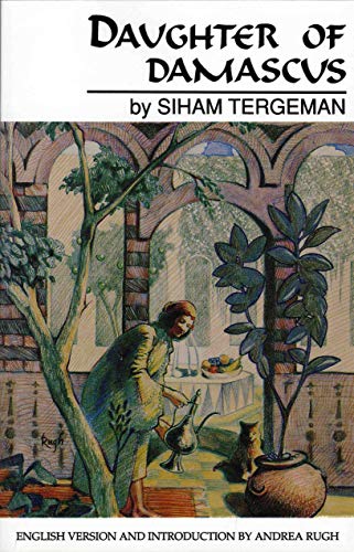 Daughter of Damascus: A Memoir (Modern Middle East Literature in Translation Series)