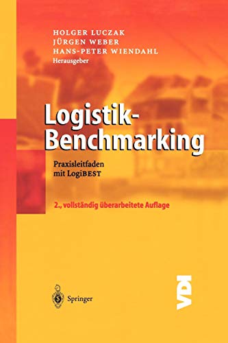 Logistik-Benchmarking: Praxisleitfaden mit Logibest (VDI-Buch) (German Edition)