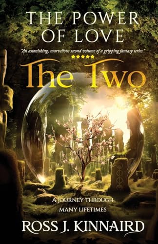 The Power of Love: The Two (The Power of Love - A MM Fantasy Romance. A gripping adventure like no others, Band 2)
