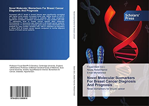 Novel Molecular Biomarkers For Breast Cancer Diagnosis And Prognosis: Novel biomarkers for breast cancer