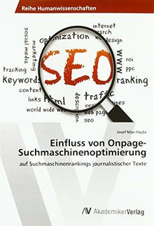 Einfluss von Onpage-Suchmaschinenoptimierung: auf Suchmaschinenrankings journalistischer Texte