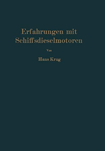 Erfahrungen mit Schiffsdieselmotoren (German Edition)