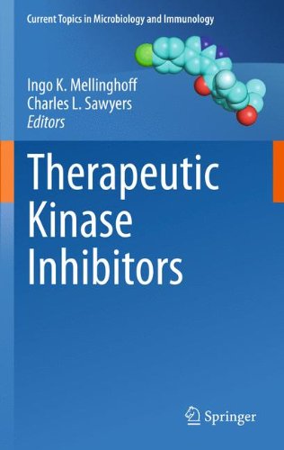 Therapeutic Kinase Inhibitors (Current Topics in Microbiology and Immunology)