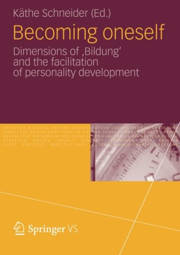 Becoming oneself: Dimensions of 'Bildung' and the facilitation of personality development