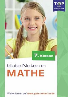 Mathe: Gute Noten in Mathe 7. Klasse - Top in der Schule