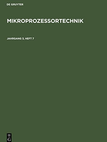 Mikroprozessortechnik, Jahrgang 3, Heft 7, Mikroprozessortechnik Jahrgang 3, Heft 7