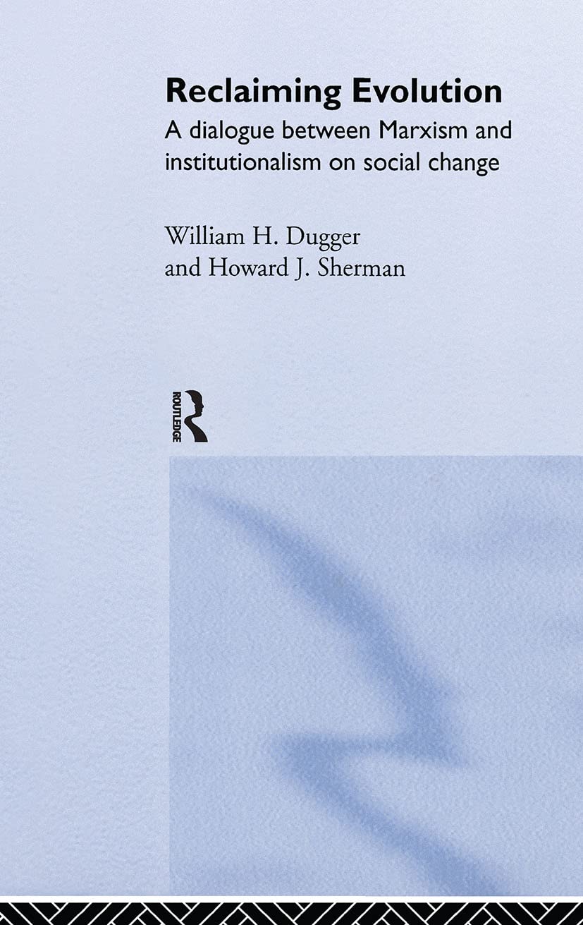 Reclaiming Evolution (Advances in Social Economics)