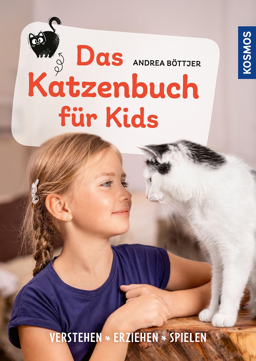 Das Katzenbuch für Kids: verstehen, versorgen, spielen