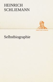 Selbstbiographie (TREDITION CLASSICS)