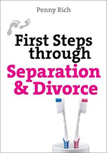 First Steps Through Seperation and Divorce