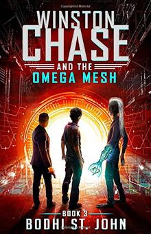 Winston Chase and the Omega Mesh