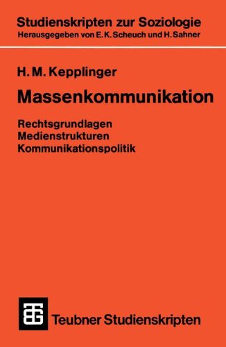 Teubner Studienskripten, Bd.43, Massenkommunikation (Teubner Studienskripten zur Soziologie)